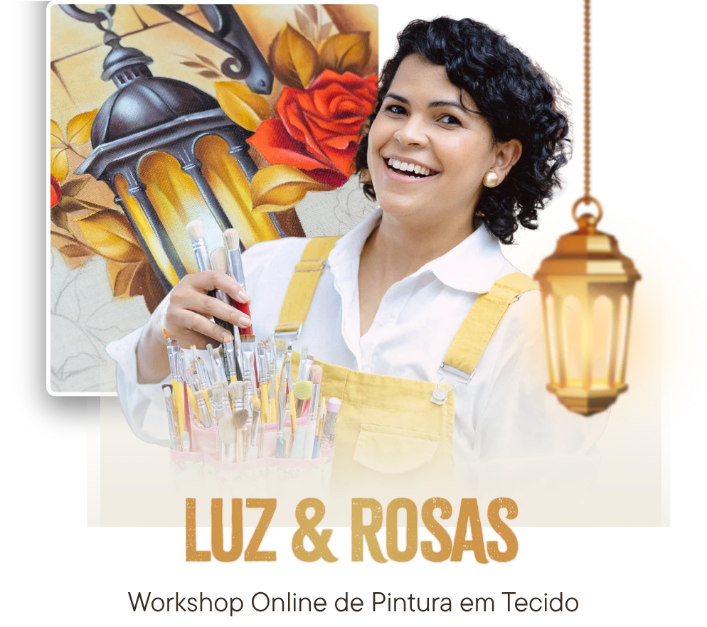 Luz e Rosas - Workshop Online de Pintura em Tecido